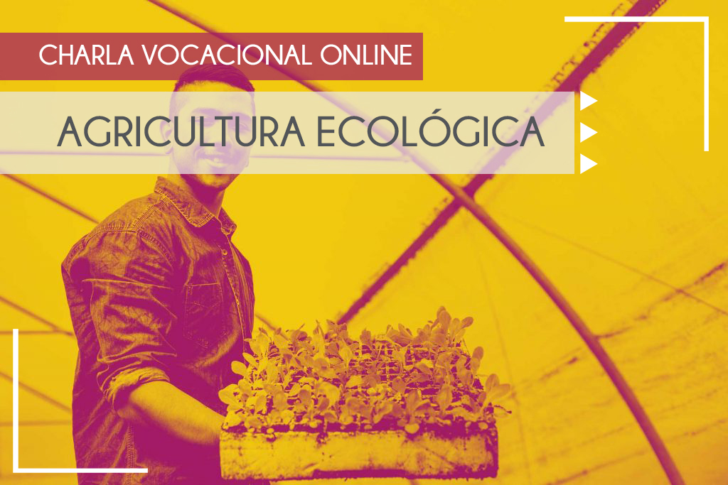 Charla de Agricultura Ecológica Online